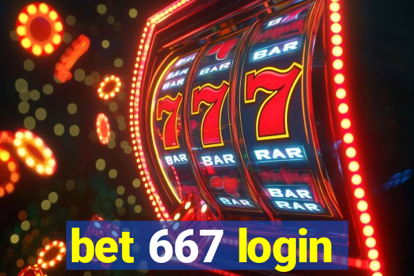 bet 667 login